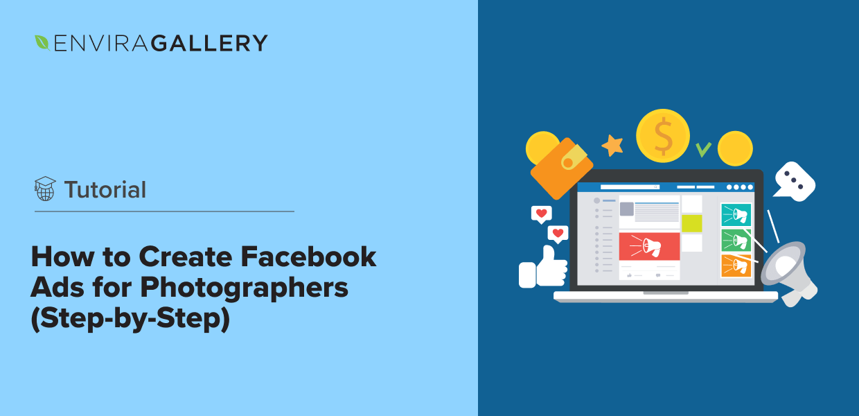 How to Create Facebook Ads for Photographers Step-by-Step