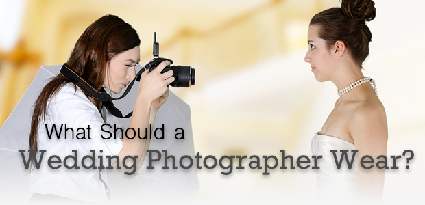 What Should a Wedding Photographer Wear? (Plus Outfit Ideas)
