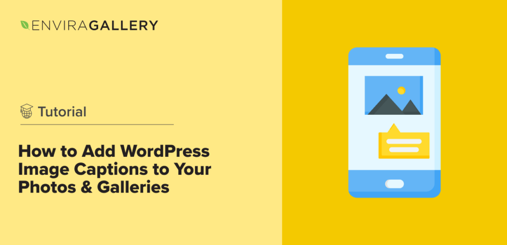 How to Add WordPress Image Captions to Your Photos & Galleries