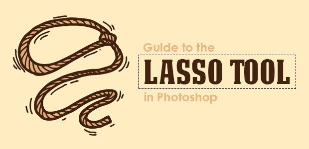 guide to the lasso tool in photoshop