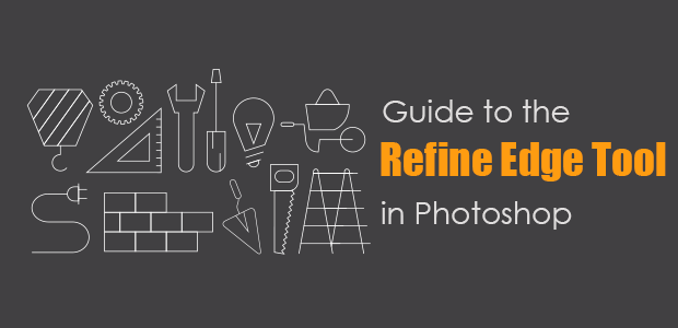 Guide to the Refine Edge Tool in Photoshop