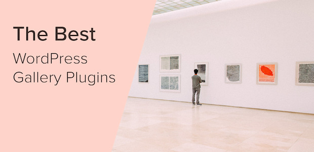 The 13 Best WordPress Gallery Plugins