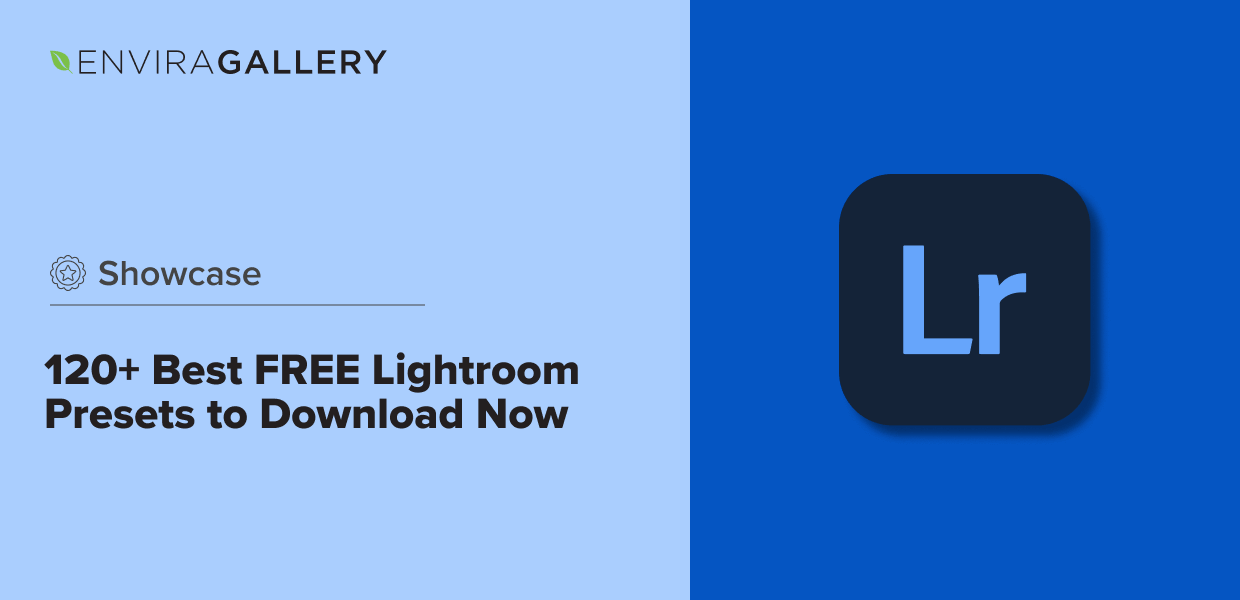 120+ Best Free Lightroom Presets to Download Now