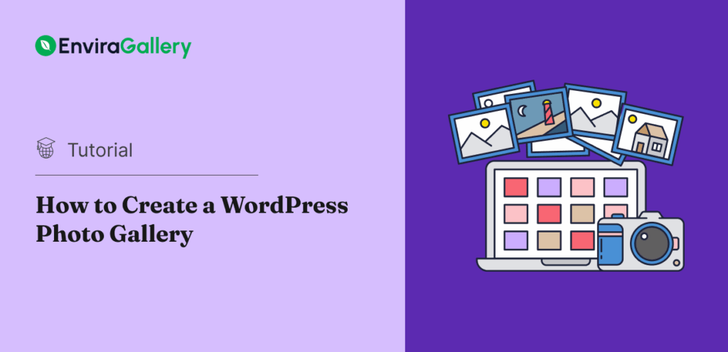How to Create a WordPress Photo Gallery
