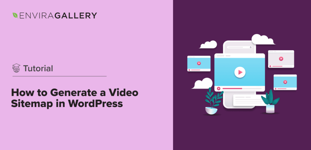 How to Generate a Video Sitemap in WordPress (Easy Tutorial)