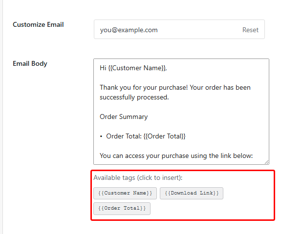 Email body editor showing tag placeholders for customer name, download link, and order total in a customizable email.