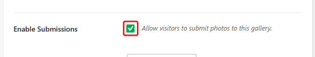 Enable Submissions checkbox is checked; Allow visitors to submit photos to this gallery.